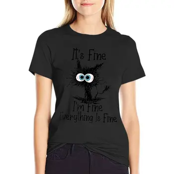 Its Fine Im Fine Everything Is Fine Забавная Футболка с Черным Котом, Аниме-футболка, одежда для Женщин