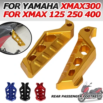 Аксессуары для Мотоциклов XMAX Подставка Для Ног Заднего Пассажира Подножки Педали Противоскользящие Педали Для YAMAHA XMAX 125 250 300 X-MAX 400