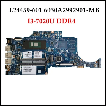 Высококачественная L24459-601 Для HP 14-DF 14-CF Материнская плата ноутбука TPN-I130 6050A2992901-MB Системная плата I3-7020U DDR4 100% Протестирована