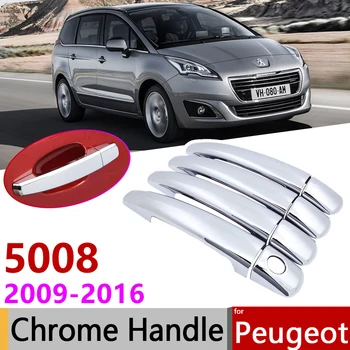 для Peugeot 5008 2008 ~ 2016 Хромированная дверная ручка Крышка Автомобильные аксессуары Наклейки Комплект отделки 2009 2010 2011 2012 2013 2014 2015