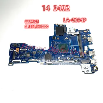 Материнская плата LA-G094P подходит для ноутбука DELL 14 3482 Процессор: SR3S1/N4000 DDR4 100% тест В порядке доставки