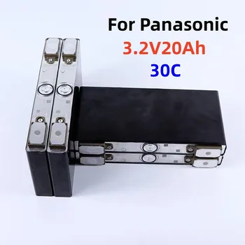 Оригинальный 3.2V20Ah Для Panasonic Литий-железо-фосфатный аккумулятор с увеличением 30C мощность запуска накопитель энергии LiFePO4 аккумулятор